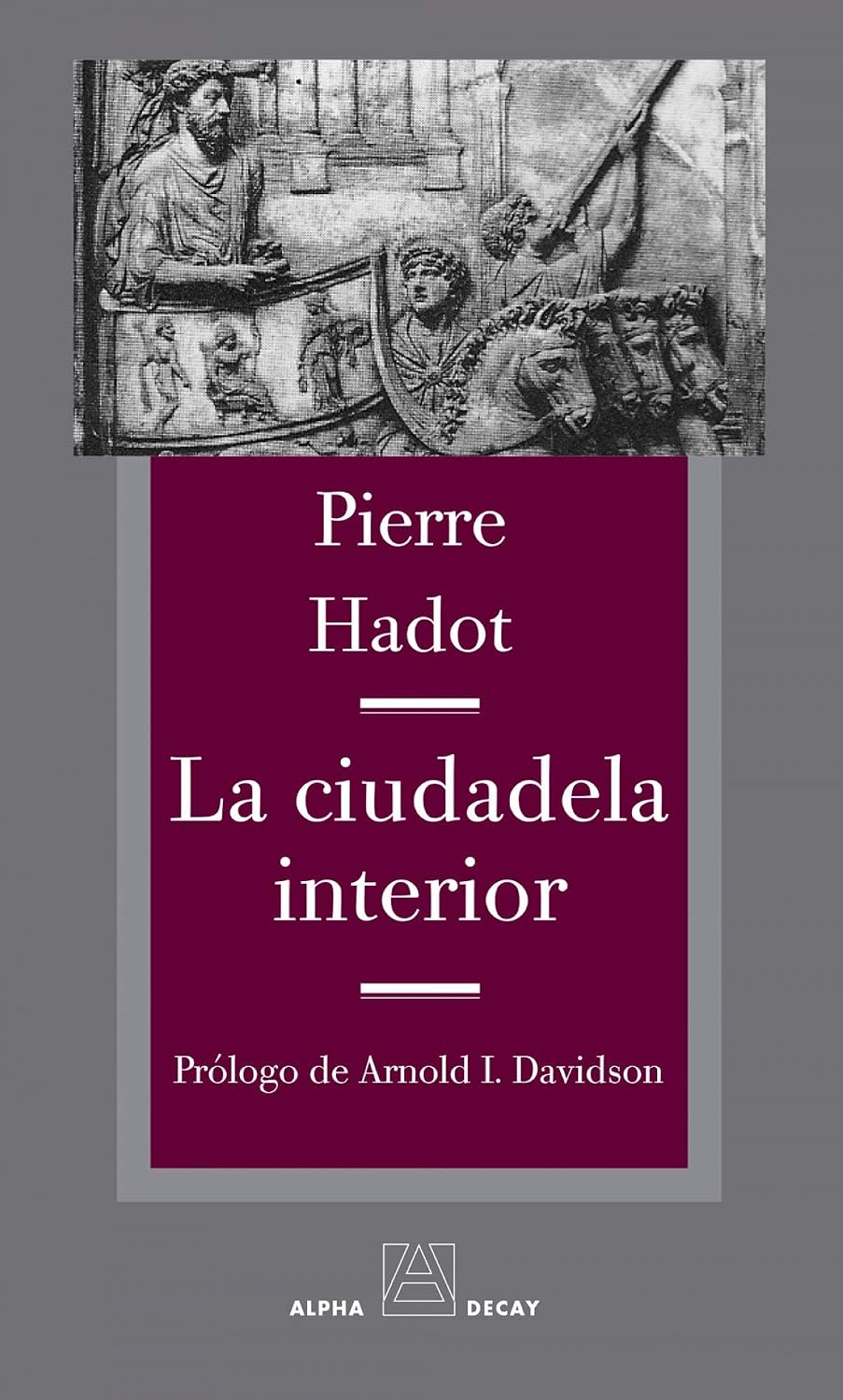 La ciudadela interior: introducción a las «Meditaciones» de Marco Aurelio — María Cucurella Miquel