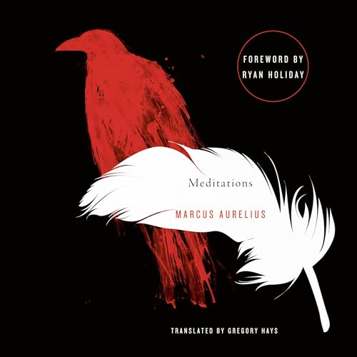 Meditations audiobook, translated by Gregory Hays, foreword by Ryan Holiday: cover